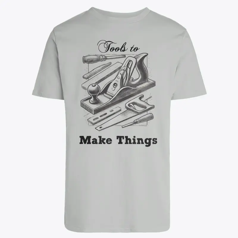 Tools to Make Things