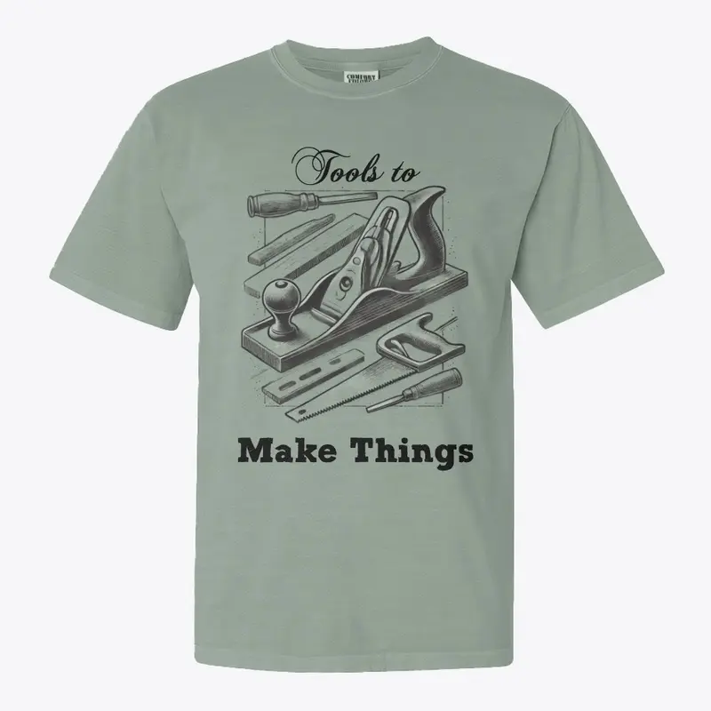 Tools to Make Things